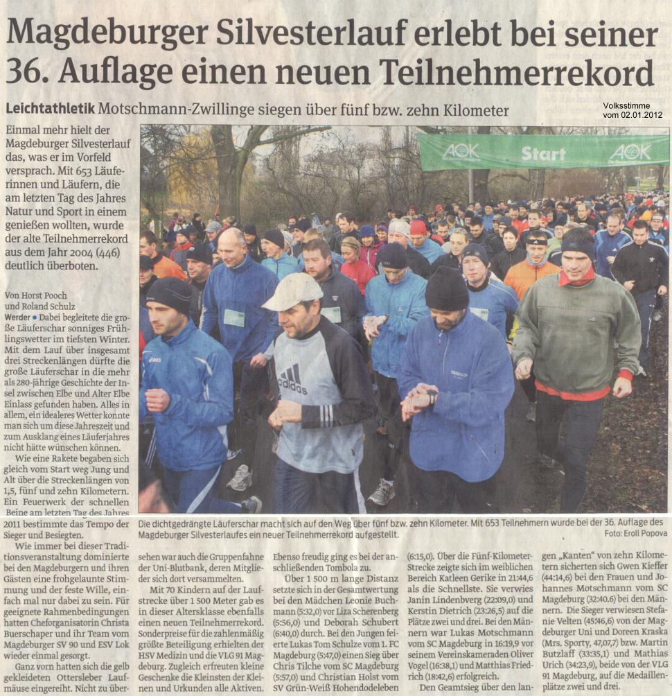 Magdeburger Silvesterlauf erlebt bei seiner 36. Auflage einen neuen Teilnehmerrekord Volksstimme vom 02.01.2012
